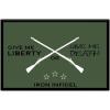 Liberty or Death - Green